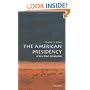 The American Presidency: A Very Short Introduction (Very Short Introductions)