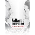 Falladas letzter Roman: Die wahre Geschichte