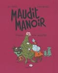 Maudit manoir, Tome 3 : Journal d'un...