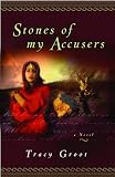 Stones of My Accusers