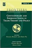 Contemporary and emerging issues in trade theory and policy