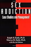 Sex Addiction: Case Studies And Management