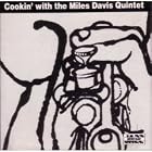 Cookin' with the Miles Davis Quintet by John Coltrane, Red Garland, and Paul Chambers
