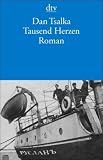 Tausend Herzen: Roman - Dan Tsalka