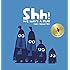 Shh! We Have a Plan (Irma S and James H Black Honor for Excellence in Children's Literature (Awards))