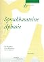 Sprachbausteine Aphasie: Ein �bungsbuch f�r die Behandlung schwerer Aphasien
