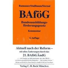 Bundesausbildungsf�rderungsgesetz (BAF�G): mit H�rteverordnung, Darlehnsverordnung und Teilerla�verordnung