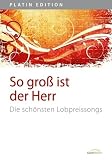Produkt-Bild: So gro&szlig; ist der Herr. Liederbuch