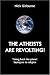 The Atheists Are Revolting!