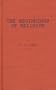 The Beginnings of Religion: An Introductory and Scientific Study