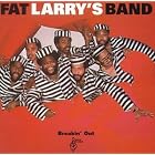 Breakin' Out by Fat Larry's Band