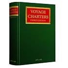 Voyage Charters (Lloyd's Shipping Law Library) by  Julian Cooke, Timothy Young, Andrew Taylor, and John D. Kimball