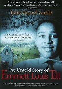 The Untold Story of Emmett Louis Till Educational Guide