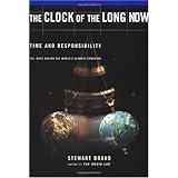 the clock of the long now time and responsibility