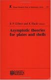Review Chapman & Hall/CRC  / Asymptotic Theories for Plates and Shells (Research Notes in Mathematics Series)