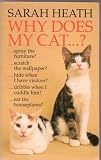 Why does my cat -?