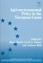 Agri-Environmental Policy in the European Union (Perspectives on Europe)