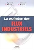 La Ma�trise des flux industriels