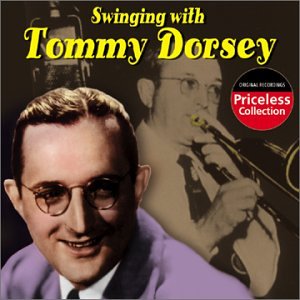 Tommy Dorsey - Swinging With Tommy Dorsey - Zortam Music