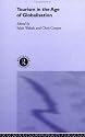 Tourism in the Globalisation Age (Routledge Advances in Tourism)