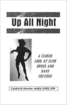 Up All Night: A Closer Look At Club Drugs and Rave Culture