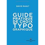 Guide de choix typographiquepar David Rault