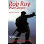 Rob Roy Macgregor: His Life And Times (Canongate)