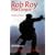 Rob Roy Macgregor: His Life And Times (Canongate)