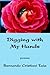 Book Digging With My Hands: Poems (Pima Poetry Series, 10th)