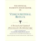 The Official Patient's Sourcebook on Vesicoureteral Reflux: A Revised and Updated... by Icon Health Publications