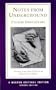 Notes From Underground, Second Edition (Norton Critical Editions)