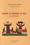 Santons et traditions de Noël en Provence