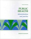 Public Health: Administration and Practice
