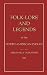 Folklore and Legends of the North American Indian (Myths, Legend and Folk Tales from Around the World)