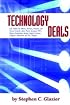 Technology Deals, Case Studies for Officers, Directors, Investors, and General Counsels about IPO's, Mergers, Acquisitions, Venture Capital, Licensing, ... Due Diligence and Patent Strategies