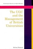 The Ugc and the Management of British Universities
