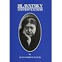 Blavatsky and Her Teachers: An Investigative Biography