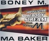 Ma Baker-Somebody Scream - Boney M.