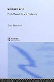 Leisure Life: Myth, Modernity and Masculinity