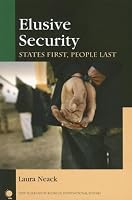 Elusive Security: States First, People Last (New Millennium Books in International Studies)