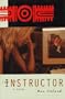 The Instructor: A Novel