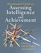 Practitioner's Guide to Assessing Intelligence and Achievement