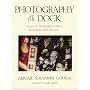 Photography at the Dock: Essays on Photographic History, Institutions and Practices (Media & society series)