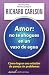 Amor: no te ahogues en un vaso de agua (The Don't Sweat Guide for Couples) (Spanish Edition)