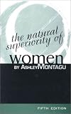 The Natural Superiority Of Women