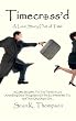 Timecross'D: A Love Story Out of Time
