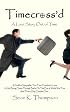 Timecross'd: A Love Story Out of Time