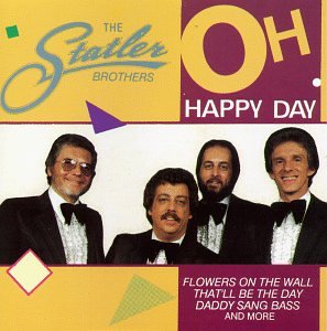 Statler Brothers - Oh Happy Day - Zortam Music