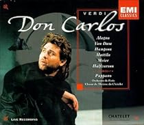 Verdi: Don Carlos (complete opera); Alagna, Hampson, van Dam