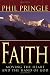 Faith: Moving the Heart and the Hand of God